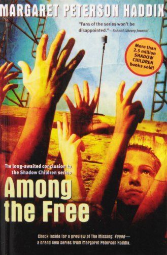 Among the Free