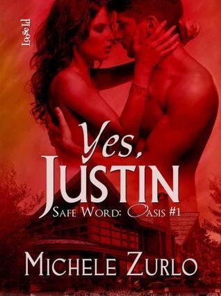Yes, Justin (Safe Word