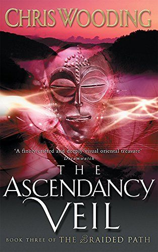 The Ascendancy Veil (The Braided Path series)