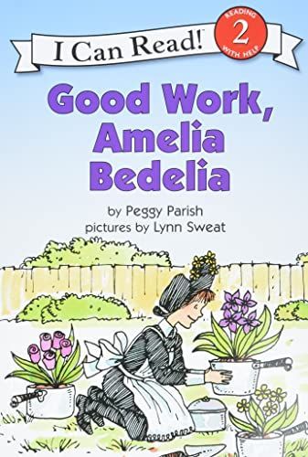 Good Work, Amelia Bedelia (I Can Read Book 2)