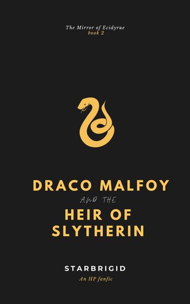 Draco Malfoy and the Heir of Slytherin