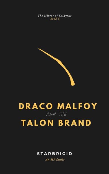 Draco Malfoy and the Talon Brand