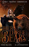 Her Three Bears, Part One