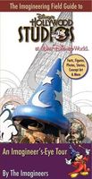 The Imagineering field guide to Disney's Hollywood Studios at Walt Disney World