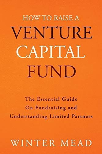 How To Raise A Venture Capital Fund