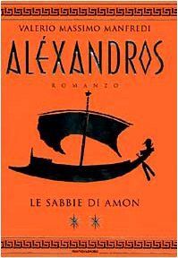 Alexandros Le Sabbie Di Amon