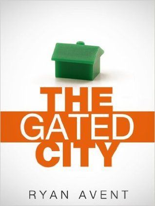 The Gated City