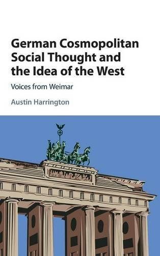 German Cosmopolitan Social Thought and the Idea of the West