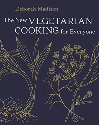 The new vegetarian cooking for everyone