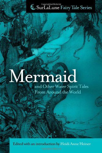 Mermaid and Other Water Spirit Tales from Around the World