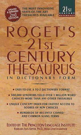 Roget's 21st Century Thesaurus in Dictionary Form