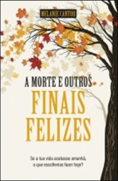 A morte e outros finais felizes