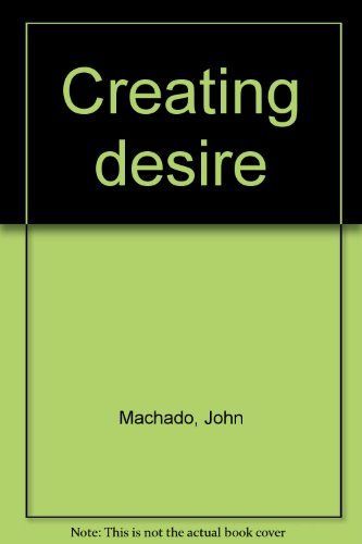 Creating desire