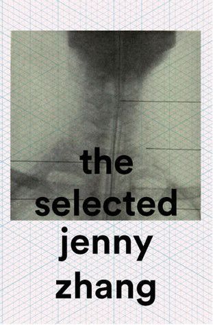 The Selected Jenny Zhang