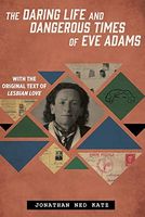 Daring Life and Dangerous Times of Eve Adams