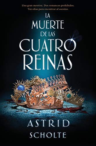 La Muerte de Las Cuatro Reinas