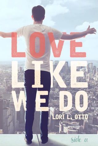 Love Like We Do - Side A