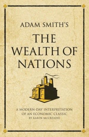 Adam Smith's The "Wealth of Nations"