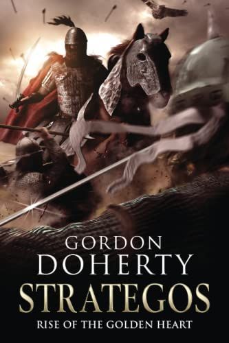 Strategos: Rise of the Golden Heart (Strategos #2)