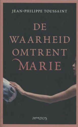 De waarheid omtrent Marie