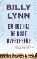 Billy Lynn en hoe hij de rust overleefde / druk 1