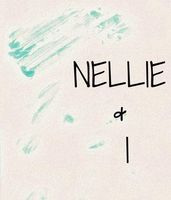 NELLIE & I