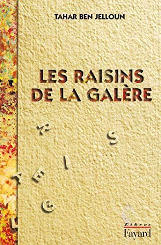 Les raisins de la galère