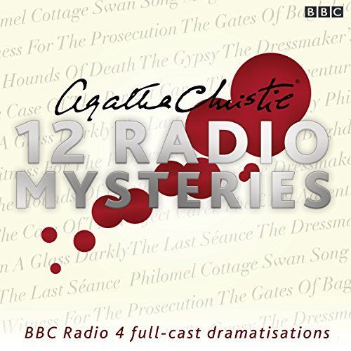 Agatha Christie : Twelve Radio Mysteries