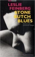 Stone Butch Blues. Träume in den erwachenden Morgen