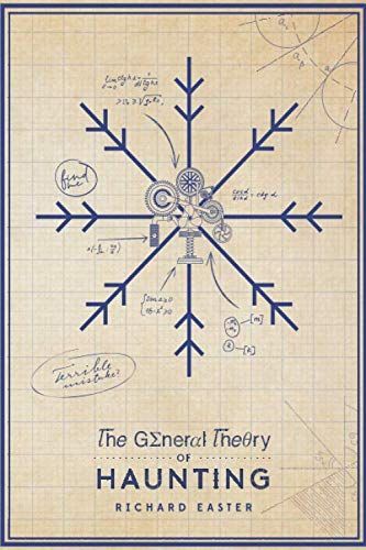 The General Theory of Haunting