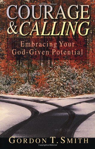 Courage and Calling