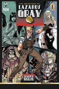 The Adventures of Lazarus Gray