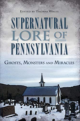 Supernatural lore of Pennsylvania