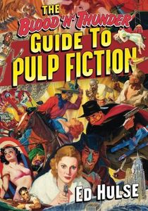 The Blood 'n' Thunder Guide to Pulp Fiction