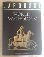Larousse World Mythology