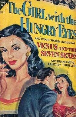 The Girl with the Hungry Eyes, and Other Stories