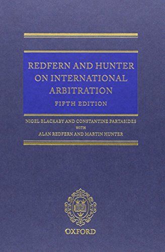 Redfern and Hunter on international arbitration