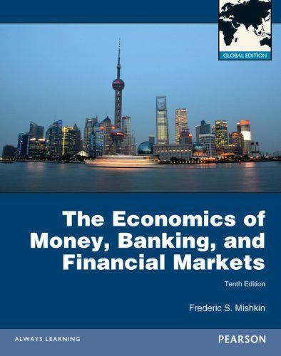 Economics of Money, Banking, and Financial Markets