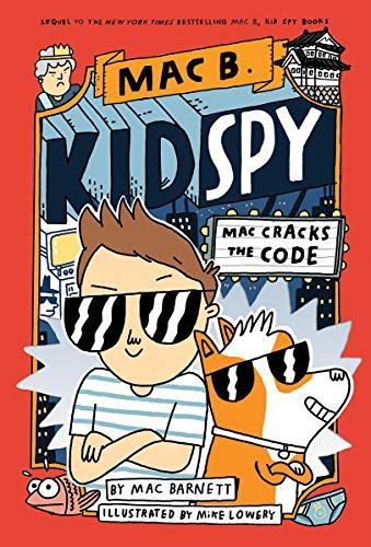 Mac Cracks the Code (Mac B. , Kid Spy #4)