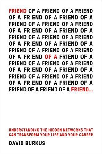 Friend of a friend .