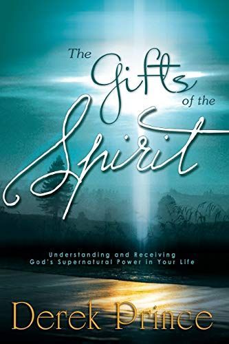 The gifts of the spirit
