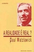 A realidade é real?