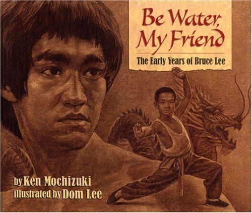 Be water, my friend