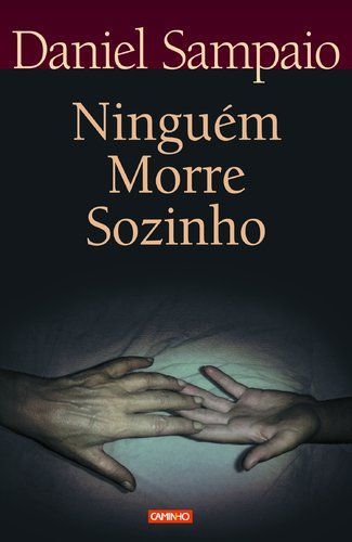 Ninguém morre sozinho