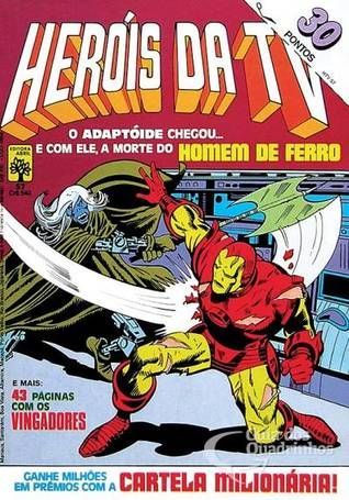 Heróis da TV - O Adaptóide Chegou... e Com Ele, a Morte do Homem de Ferro