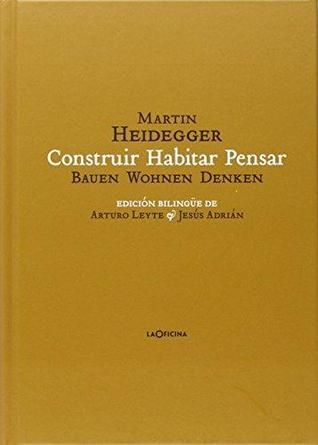 Construir Habitar Pensar