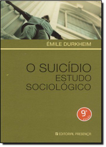 O Suicídio: Estudo Sociológico