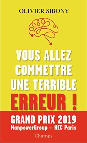 Vous allez commettre une terrible erreur !