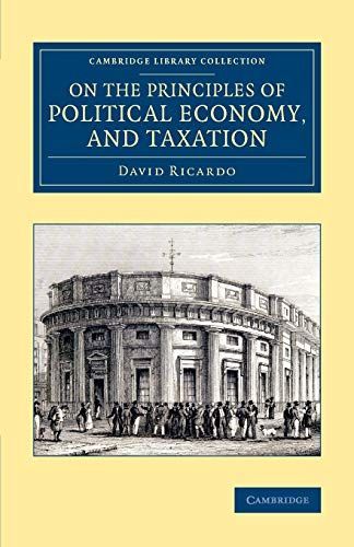 On the Principles of Political Economy, and Taxation