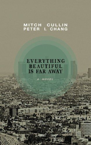Everything Beautiful Is Far Away